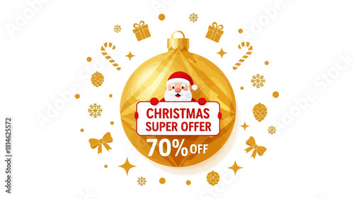 Christmas Super Offer: An eye-catching golden ornament features a cheerful Santa Claus holding a sign. The sign boasts a Christmas Super Offer with a tempting 70% off.