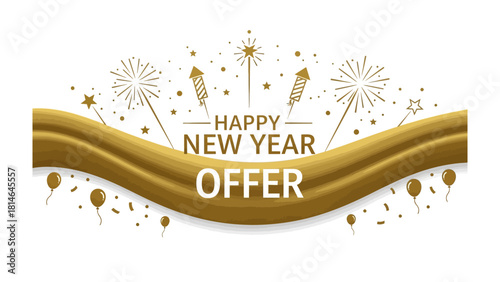 New Year Offer: Festive artwork, with the elegant 'Happy New Year Offer' lettering across a luxurious golden wave, enhanced by celebratory fireworks and floating balloons.