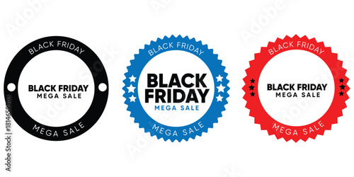 Black Friday Mega Sale Vector Badges Collection Circular Discount Seals for November Shopping Event, Seasonal Retail Promotions, and E-commerce Marketing
