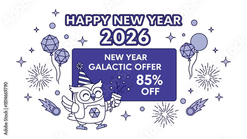 New Year 2026 Galactic Offer: A festive invitation for the new year with an owl, celebratory fireworks, and balloons announcing a special galactic offer, inviting viewers to an exciting start to 2026.