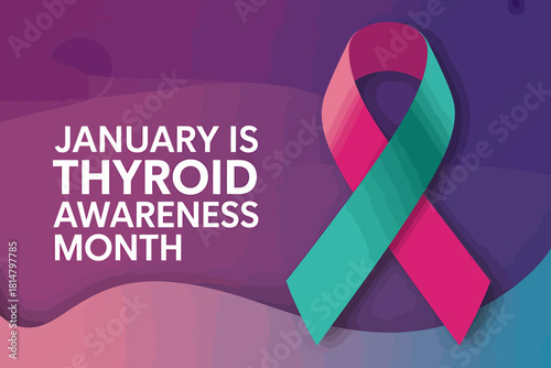January is thyroid awareness month with colorful awareness ribbon.