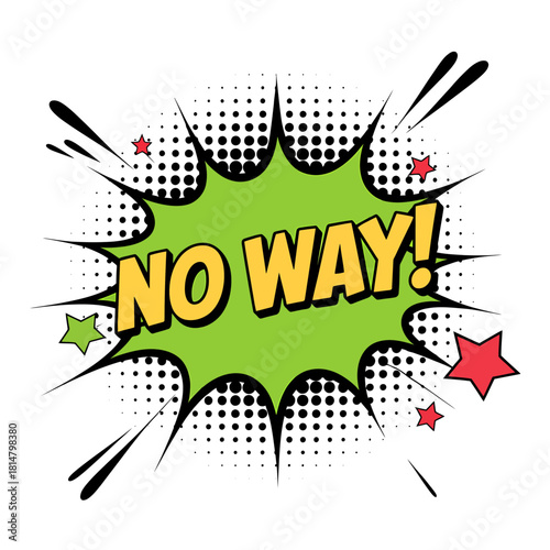 No way! comic pop art speech bubble expressing strong surprise