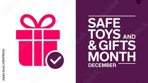 Safe toys and gifts month december promotional safety graphic