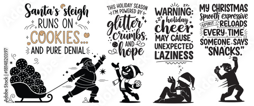 Santa sleigh runs on cookies and pure denial holiday cheer christmas