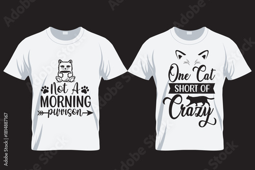 One cat short of crazy , Cat lover T Shirt Design , Print on Demand Design
