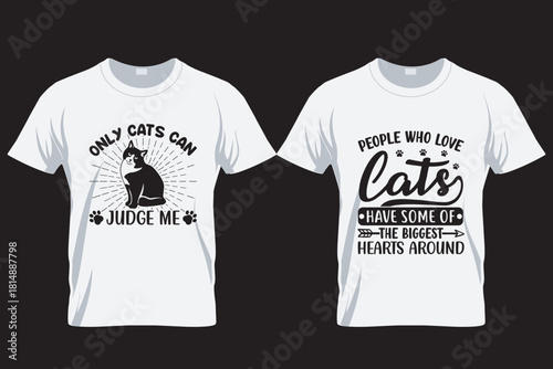 
Only cat cat judge me, Cat lover T Shirt Design , Print on Demand Design,