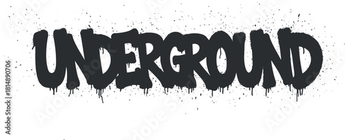 Bold graffiti-style vector illustration of the word 'UNDERGROUND' featuring an urban art aesthetic for design and branding projects