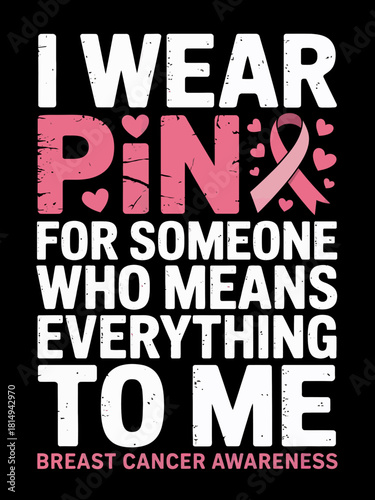 A heartfelt message promoting breast cancer awareness is displayed. The text emphasizes wearing pink for someone special.