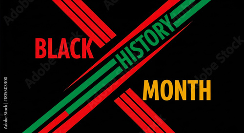 Graphic design featuring a large red x with green and red stripes, spelling out black history month, celebrating african american heritage