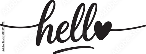 Hello Hand Lettered Script with Heart and Underline Black greeting welcome