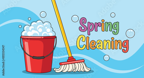 A bright and cheerful spring cleaning illustration featuring a red bucket full of soap suds and a mop on a wavy blue background.