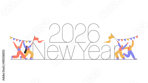 2026 New Year Celebration: A vibrant and modern design heralding the arrival of the New Year, incorporating celebratory elements such as flags, confetti and people to celebrate the year ahead