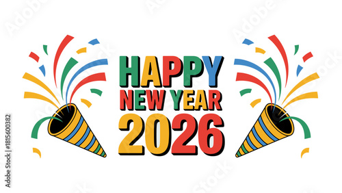 New Year 2026 Celebration: A vibrant and colorful design that embodies the excitement and anticipation of the upcoming New Year.