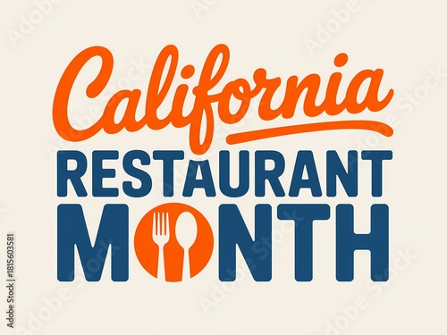 Celebrate california restaurant month with delicious food and dining experiences across the state