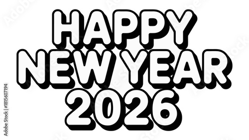 A Glimpse of the Future: A playful typographic design conveys the festive message of Happy New Year 2026, set against a clean backdrop, celebrating the arrival of a fresh year with hope and cheer.