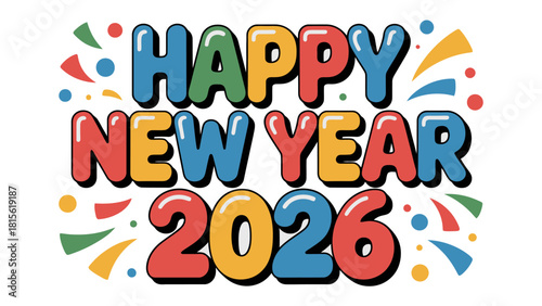 Celebratory Typography for the New Year 2026: A vibrant and colorful design declares the arrival of the New Year.