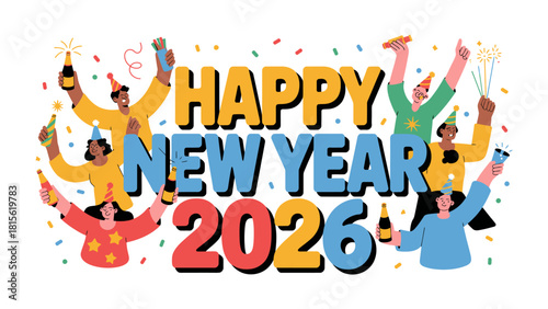 Happy New Year Celebration: A vibrant and colorful depiction of a diverse group celebrating the new year. Featuring the phrase Happy New Year 2026, this illustration exudes joy, festivity.