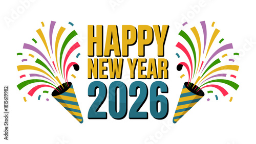 Happy New Year 2026: A vibrant and colorful design that captures the joyful spirit of the upcoming year, with celebratory elements and a sense of fresh beginnings.