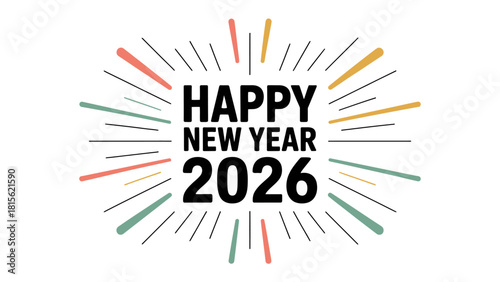 Happy New Year 2026: A vibrant and colorful design wishing joy and prosperity for the coming year.