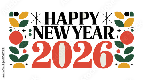 Festive Greetings: Happy New Year 2026! A visually appealing greeting design features the words Happy New Year 2026 with colorful graphic elements, making it suitable for greeting cards, invitations.