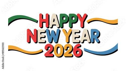 Festive Greetings: Happy New Year 2026! A vibrant and colorful typography display of the words Happy New Year 2026, set against a clean background, ready to ring in the new year.