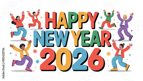Joyful New Year Celebration: A vibrant and colorful design marks the start of a New Year, with figures dancing in celebration of the year 2026. 