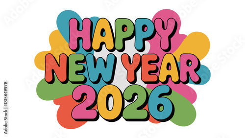 Festive Greetings: Happy New Year 2026! A vibrant and colorful design, radiates joy and anticipation for the upcoming year.