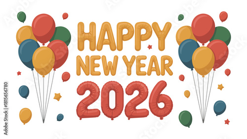 New Year 2026 Celebration with Balloons: A vibrant display of balloons in assorted colors forms a celebratory backdrop, with Happy New Year 2026 displayed prominently, evoking joy and anticipation.