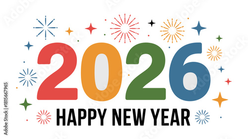 New Year Celebration: Festive greeting for the new year 2026, combining vibrant colors and celebratory fireworks in a joyful design.
