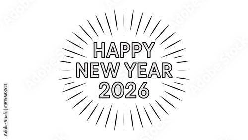 Celebrating the Future: A minimalist typographic design conveying the anticipation of a Happy New Year 2026. This festive graphic sparks hope, optimism, and forward-thinking