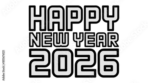Happy New Year 2026: An elegant typographic design with a futuristic font to celebrate the coming year. Conveying a sense of anticipation and hope for new beginnings.