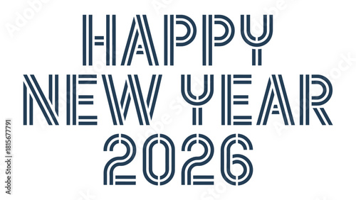 New Year 2026 Celebration: A modern and elegant design featuring the message Happy New Year 2026 symbolizes new beginnings and the promise of a fresh start. Perfect for festive promotions, greetings.