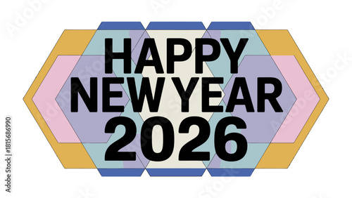 New Year Greeting for 2026: The New Year's message, vibrant colors to signify a fresh start for 2026, creating anticipation for a prosperous and happy new year.