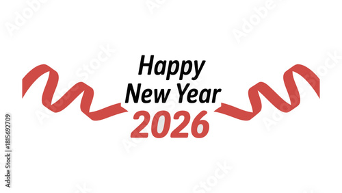 New Year 2026 Celebration: A festive design for the upcoming year, featuring vibrant ribbon elements that frame the message of Happy New Year 2026. The design is a symbol of joy and new beginnings.