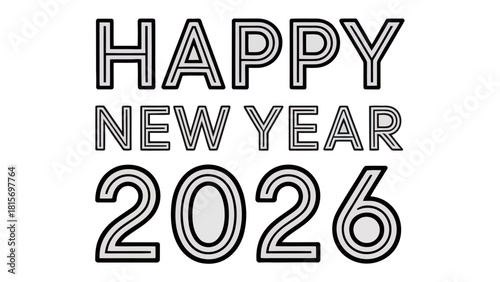 New Year's Greetings 2026: A stylish and modern typographic composition wishing a Happy New Year 2026, celebrating the dawn of new beginnings.