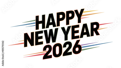 New Year 2026: A vibrant and modern design for the upcoming year, featuring bold typography that encapsulates the excitement of a fresh beginning and anticipation of new opportunities.