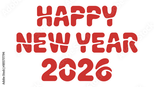 Joyful New Year Greetings for 2026: A vibrant and colorful greeting, heralding the arrival of 2026 with optimistic cheer and celebratory flair.