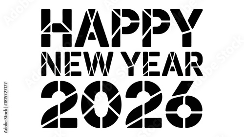 Happy New Year 2026 Typography: Modern typographic design featuring Happy New Year 2026, perfect for festive greetings and celebrations. Emphasizing modernity and a clean aesthetic.