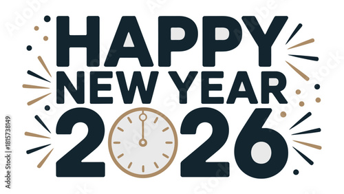New Year 2026: A festive graphic design that conveys a sense of anticipation and optimism for the upcoming year, complete with a celebratory clock set to midnight.