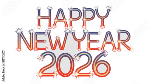 New Year's Greetings 2026: A vibrant and modern design for New Year's celebrations, with the greeting Happy New Year 2026 written in a stylish font.