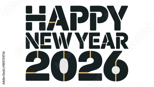 New Year Wishes: A dynamic and bold Happy New Year 2026 text graphic is designed to evoke anticipation and excitement for the upcoming year.
