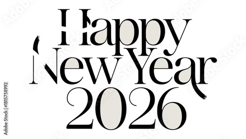 New Year Greeting: Happy New Year 2026 elegantly displayed in modern typography, conveying sentiments of hope and new beginnings.