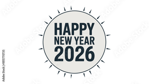 Greeting of New Year 2026: An elegant design, radiating positivity and marking the commencement of a fresh year with an aesthetic composition. The design embodies celebration, unity, and hope.