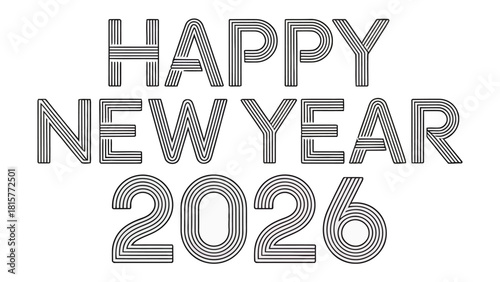 New Year's Greetings 2026: A stylish and contemporary Happy New Year 2026 greeting, conveying a message of new beginnings, hope, and anticipation for the future. 