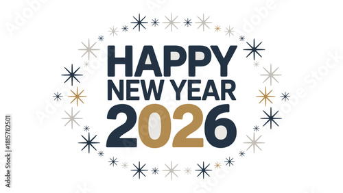 New Year 2026 Celebration: A modern and stylish design with Happy New Year 2026 displayed prominently, surrounded by decorative star elements.
