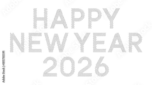 New Year 2026 Celebration: A modern greeting displays Happy New Year 2026, embodying anticipation for fresh beginnings.