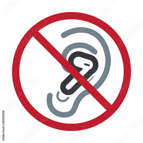 Isolated prohibition sign showing earphones crossed out, symbolizing no earphone use, no music, and safety restriction in hazardous workplace areas.