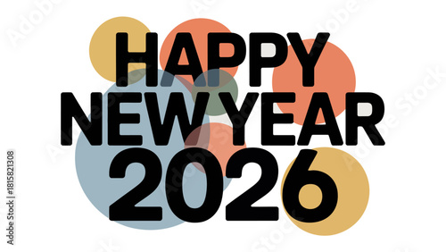 New Year 2026 Celebration: A vibrant visual greeting for the upcoming year, perfect for expressing new beginnings. It has an attractive background.
