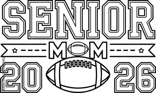 Senior Mom 2026 Football Design - Coloring Page for Proud Parents