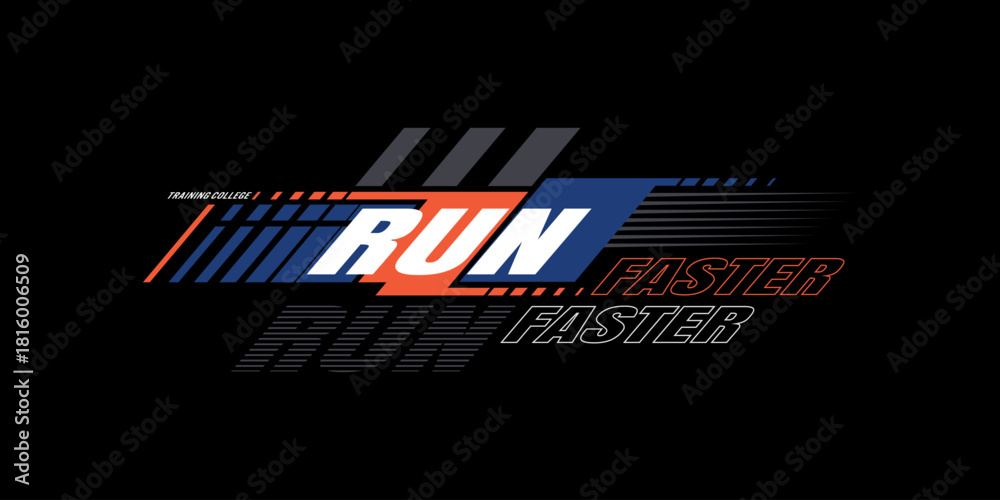 Naklejka premium run faster vintage design. Sport typography